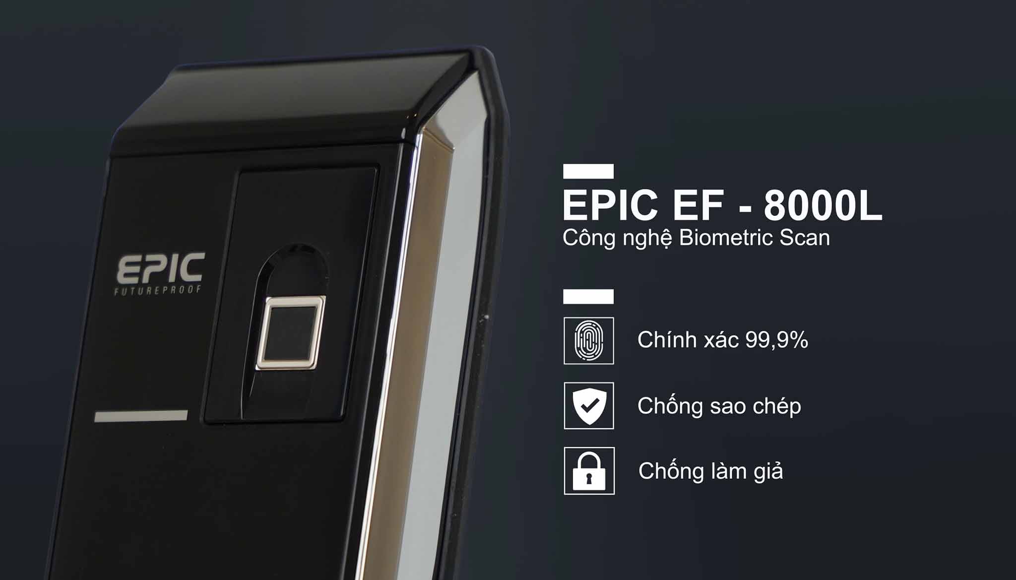 Công nghệ hiện đại của khóa của khóa vân tay Epic EF-8000L