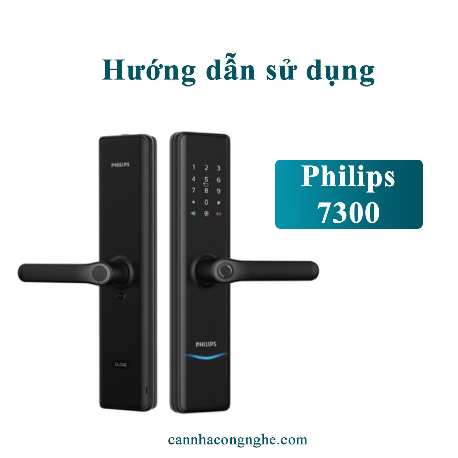 Hướng dẫn sử dụng khóa Philips 7300