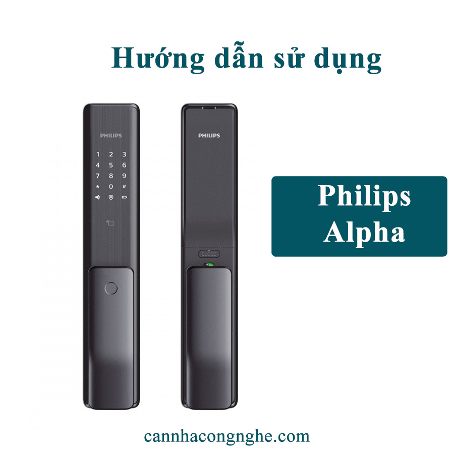 Hướng dẫn sử dụng Khóa cửa Philips Alpha