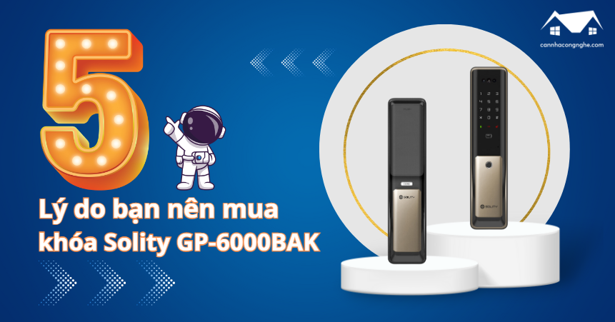 Có nên mua khóa Solity GP-6000BAK? 5 lý do bạn nên mua khóa Solity GP-6000BAK