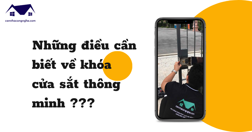 Khóa cửa sắt thông minh và những điều cần phải biết