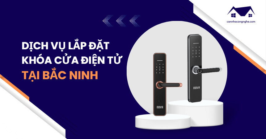 Dịch vụ lắp đặt khóa cửa điện tử tại Bắc Ninh
