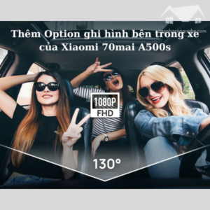 Mo Ta Tinh Nang Xiaomi 70mai A500s 3